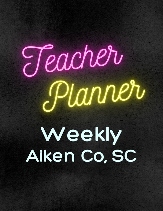 Weekly Teacher Planner (Aiken County)
