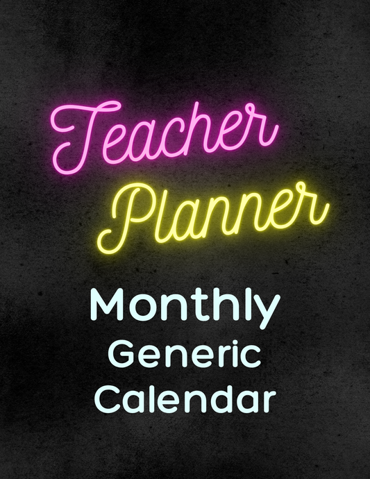 Monthly Teacher Planner (Generic Calendar)