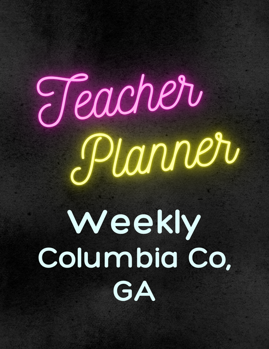 Weekly Teacher Planner 2026 (Columbia Cty GA Calendar)