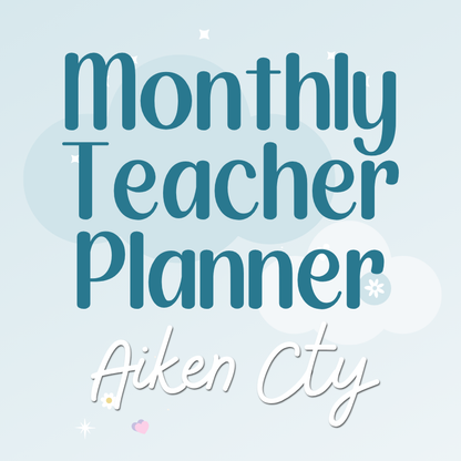 Monthly Teacher Planner 2026 (Aiken Cty Calendar)